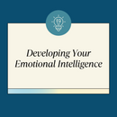 Developing Your Emotional Intelligence - Open Enrollment
